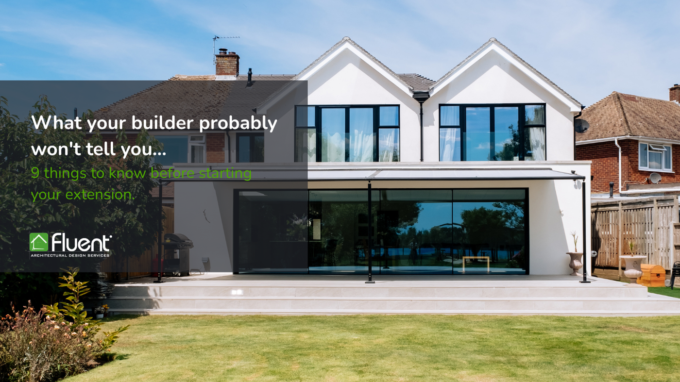 What Your Builder Probably Won’t Tell You:   9 Things to Know Before Starting Your Extension